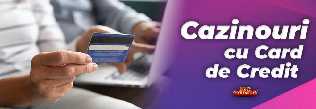 cazinouri cu card de credit