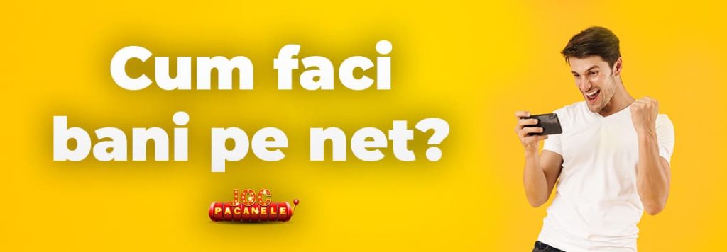 cum faci bani pe net