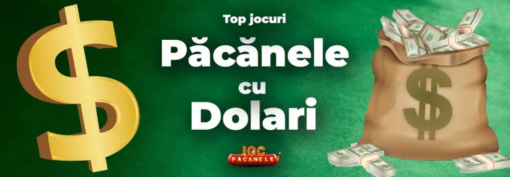 păcănele cu dolari