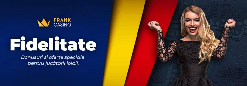 Fidelitate Frank Casino