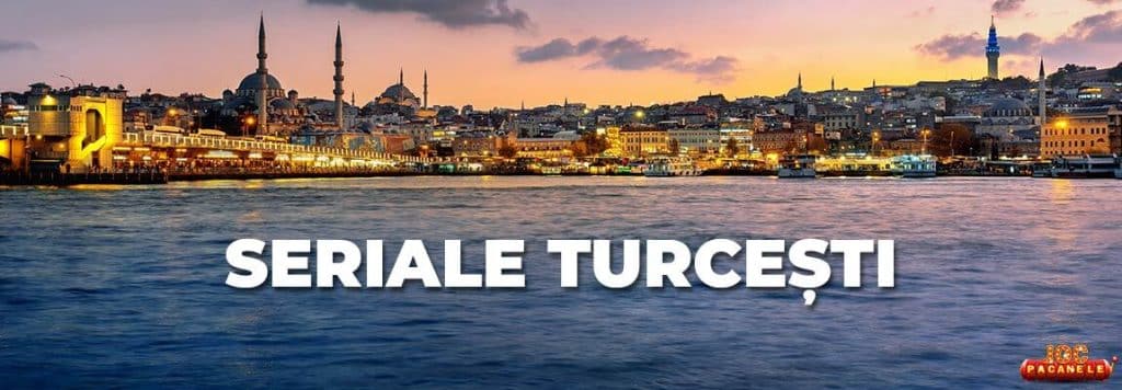 despre seriale turcești