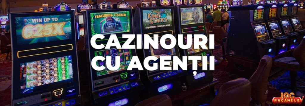 Cazinouri cu agenții