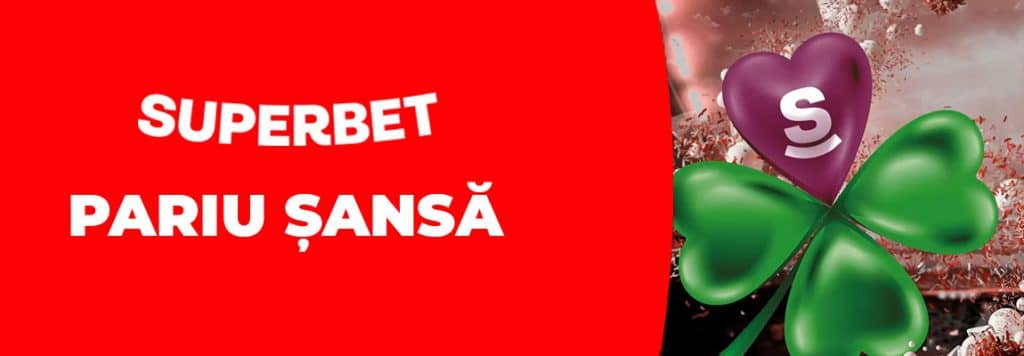 Pariu șansă Superbet