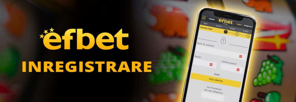 înregistrare Efbet