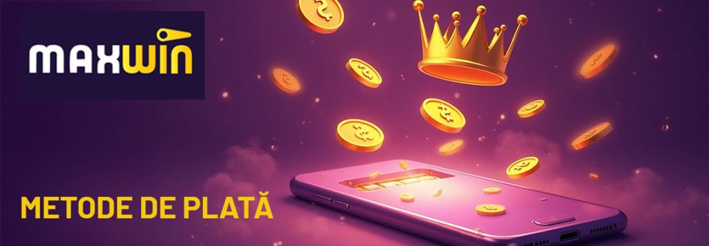depunere si retragere maxwin casino
