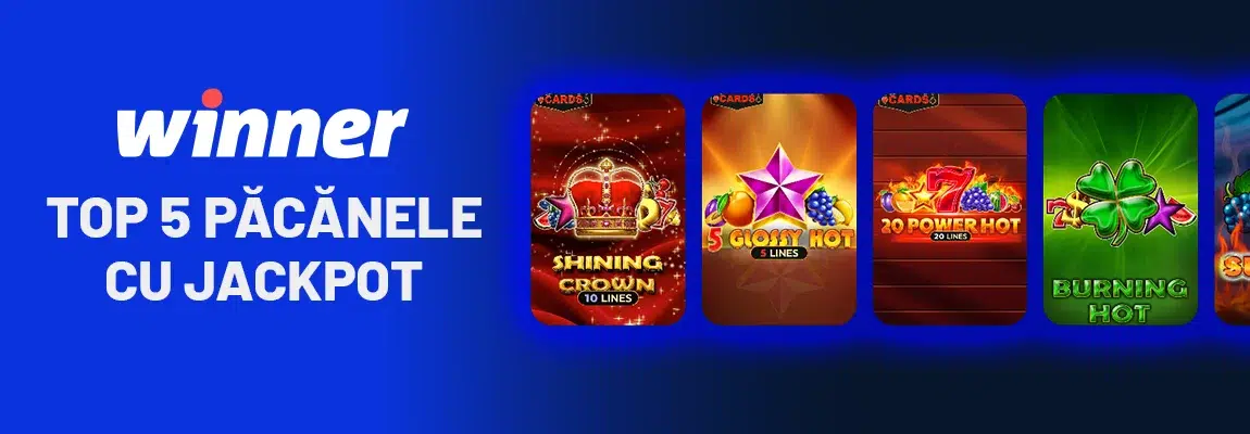 Cele Mai Bune Păcănele cu Jackpot de pe Winner – Ghidul Tău Complet