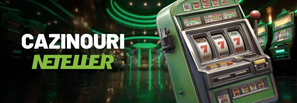 cazinouri neteller