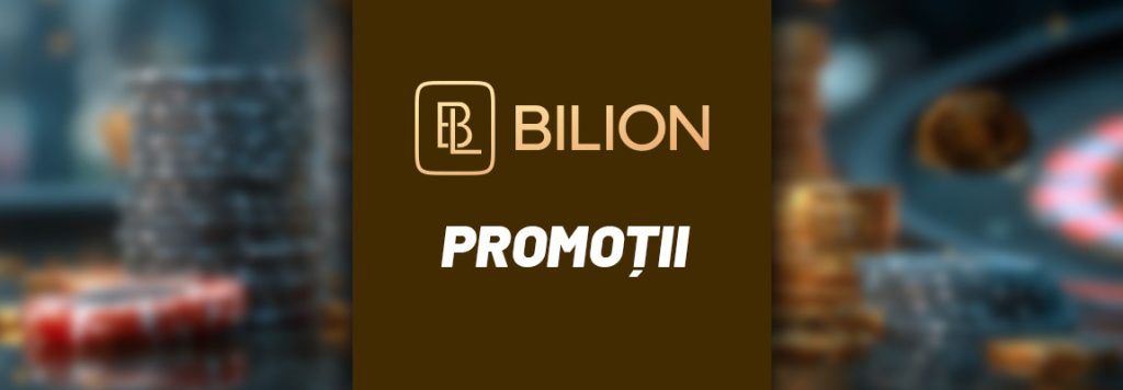 Promoții Bilion Casino