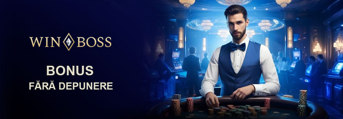 bonus fără depunere winboss casino