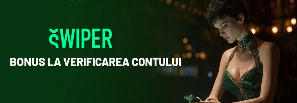 bonus la verificarea contului swiper casino